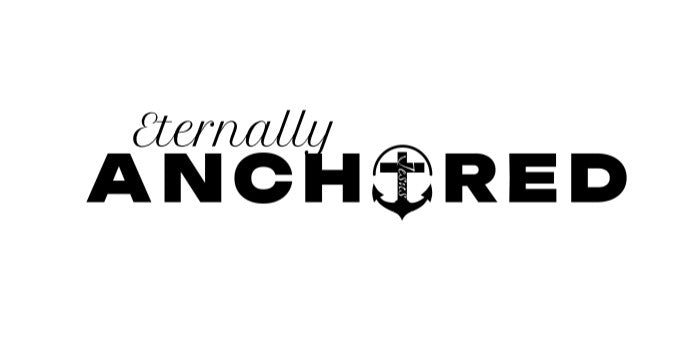 Eternally Anchored